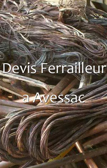 Devis Ferrailleur a Avessac