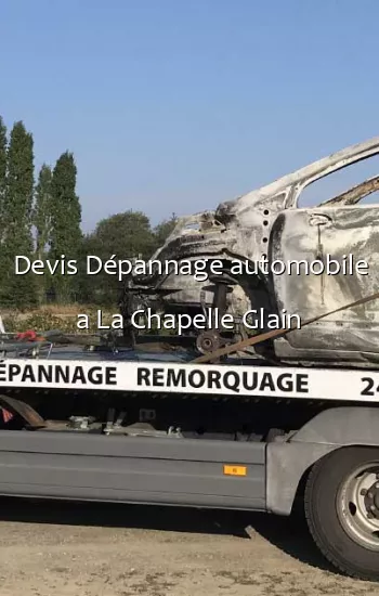 Devis Dépannage automobile a La Chapelle Glain