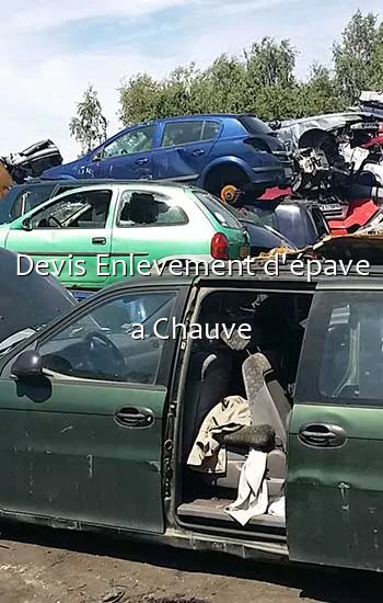 Devis Enlevement d'épave a Chauve