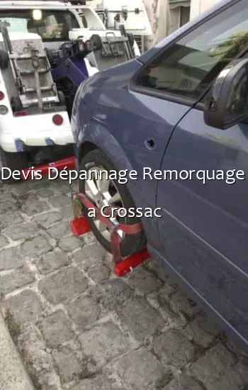 Devis Dépannage Remorquage  a Crossac