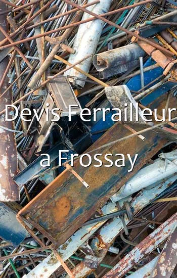 Devis Ferrailleur a Frossay