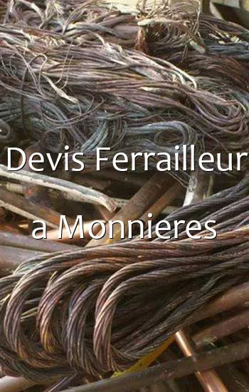 Devis Ferrailleur a Monnieres