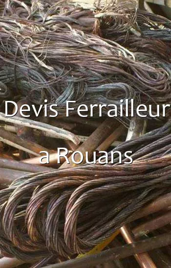 Devis Ferrailleur a Rouans