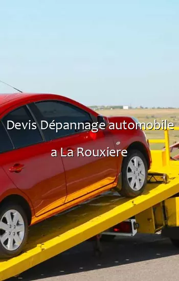 Devis Dépannage automobile a La Rouxiere